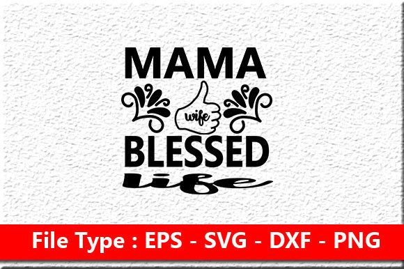 Funny Mom Design Graphics for Crafts and Branding