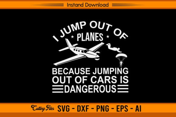 Jump out of Planes - Funny Skydiving Graphics and Crafts Review
