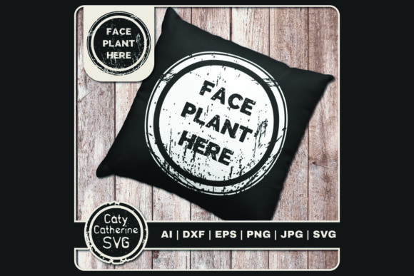 Stress Reduction Kit Face Plant Here Graphics for Crafts